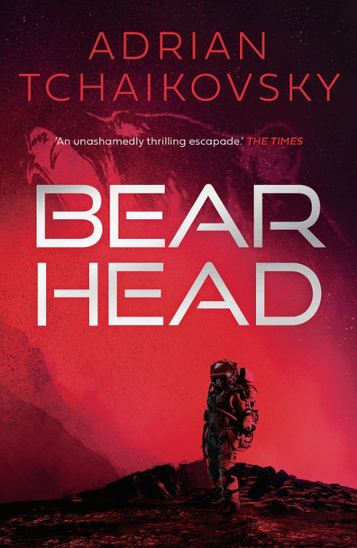 Bear Head Adrian Tchaikovsky 9781800241565