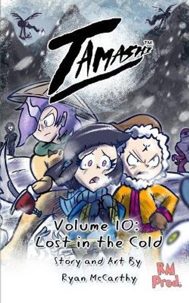 Tamashi Volume 10: Lost in the Cold Ryan McCarthy 9798211871762