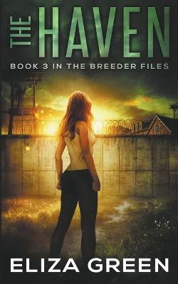 The Haven by Eliza Green