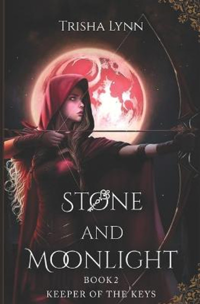 Stone and Moonlight: Keeper of the Keys Book 2 T L Thorne 9798351143088