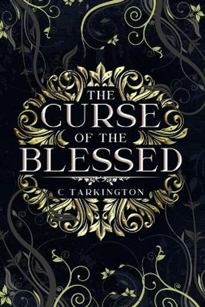 The Curse of the Blessed C Tarkington 9798218059453