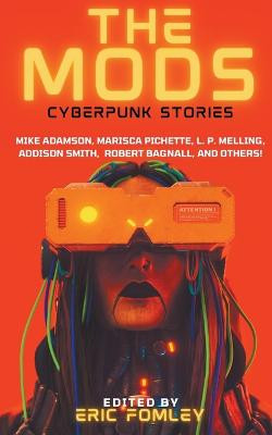 The Mods by Eric Fomley