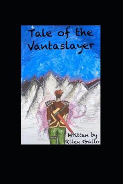 Tale of the Vantaslayer Daniella Rice 9798359152389