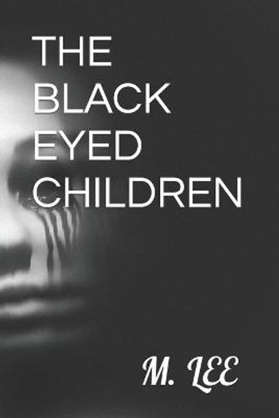 The Black Eyed Children Keisi Chrisitian 9798408232673