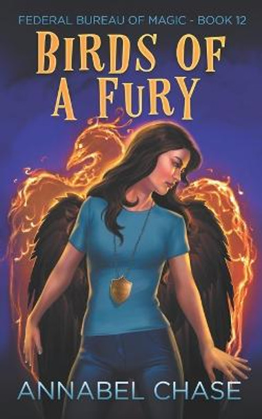 Birds of a Fury Annabel Chase 9798431560132