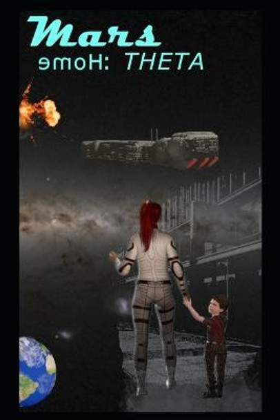Mars Home: Theta Dani McNeil 9798431679315