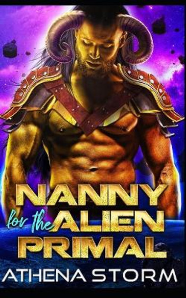 Nanny For The Alien Primal by Athena Storm