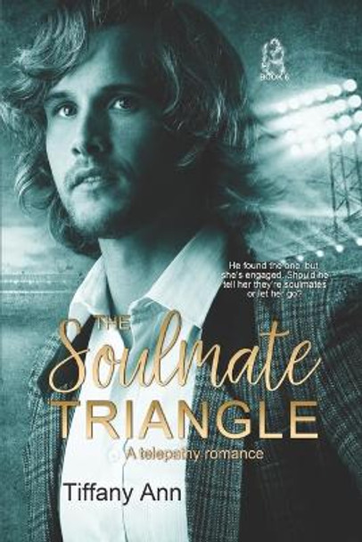 The Soulmate Triangle: A Telepathy Romance R C Matthews 9798445641810