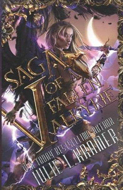 Saga of a Fallen Valkyrie Julie L Kramer 9798452582335