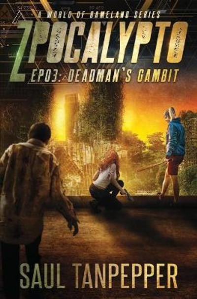 Deadman's Gambit by Saul Tanpepper