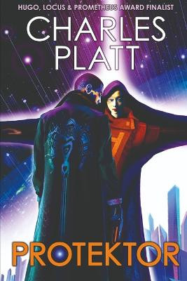 Protektor by Charles Platt