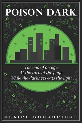 Poison Dark by Claire Shoubridge