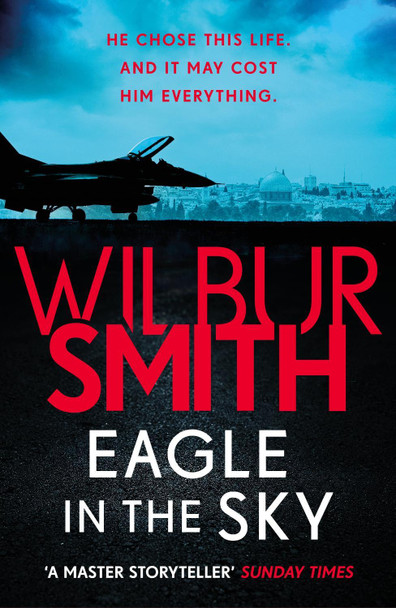 Eagle in the Sky Wilbur Smith 9781785766794