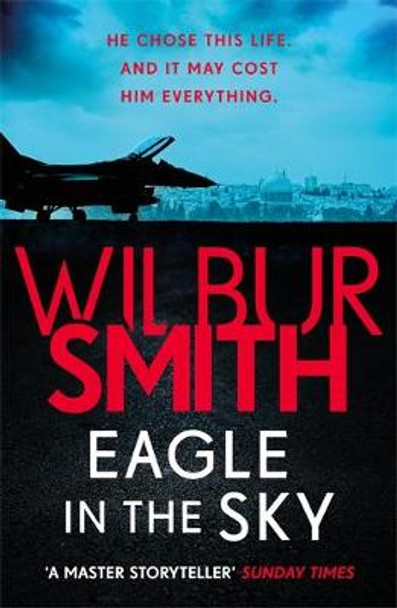 Eagle in the Sky Wilbur Smith 9781785766794