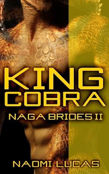 King Cobra Naomi Lucas 9798531637697