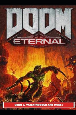 Doom Eternal Guide & Walkthrough and MORE ! by Urax7
