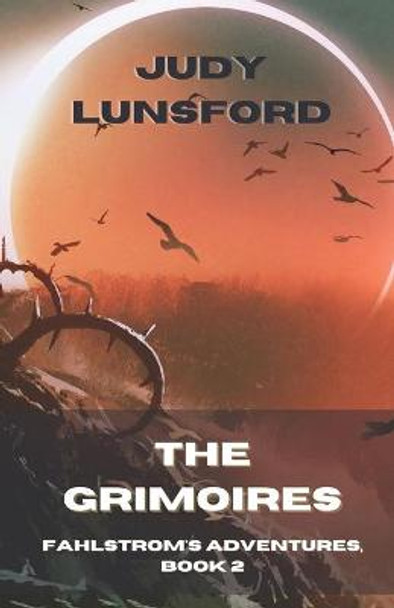 The Grimoires Judy Lunsford 9798525675841