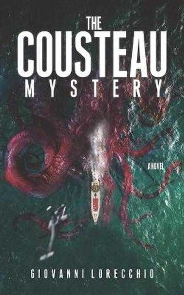 The Cousteau Mystery by Giovanni Lorecchio