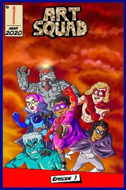 Art Squad Episode 1 by Rita Brederson