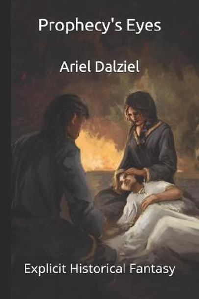 Prophecy's Eyes by Ariel Dalziel