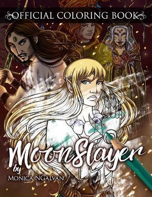 MoonSlayer by Monica N Galvan
