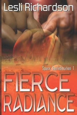 Fierce Radiance Lesli Richardson 9798578149306