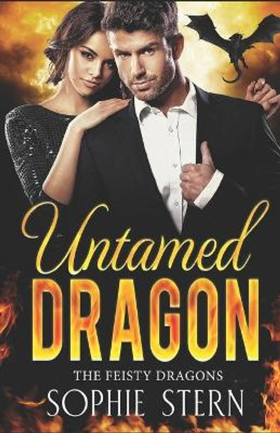 Untamed Dragon: A Dragon Shifter Romance Sophie Stern 9798572955163