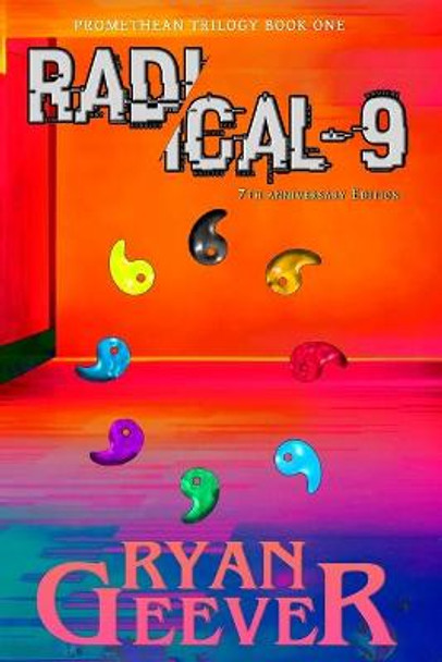 Radical-9 by Ryan Geever