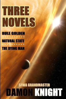 Three Novels by Damon Knight