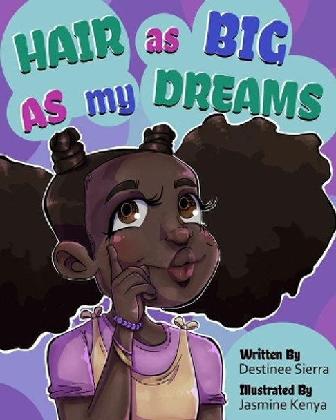 Hair as Big as my Dreams by Jasmine Kenya