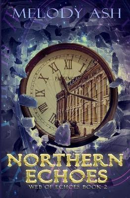 Northern Echoes by Melody Ash
