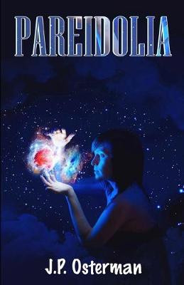 Pareidolia by J P Osterman