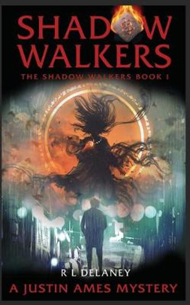 Shadow Walkers by R L Delaney