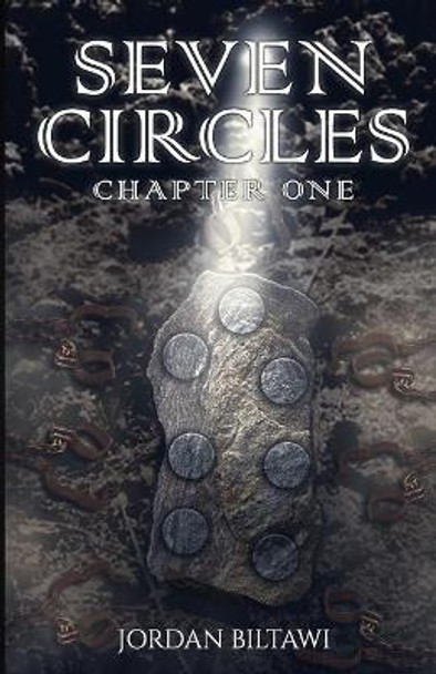 Timeless Ghost: Seven Circles: Chapter One Jordan Biltawi 9798644880706