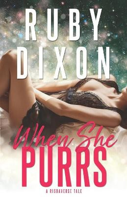 When She Purrs by Ruby Dixon