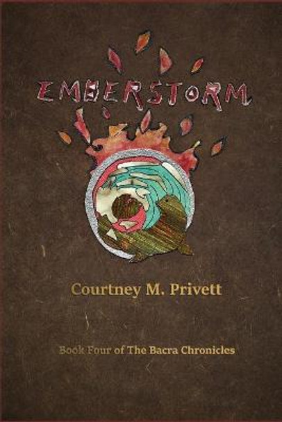 Emberstorm by Courtney M Privett