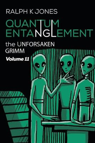 Quantum Entanglement Vol 11 by Ralph K Jones