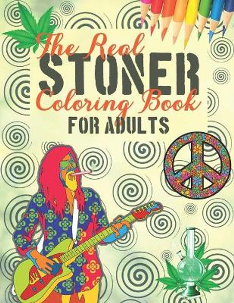 The Trippy Hippie Coloring Book - The Stress Relieving Coloring Book For  Adults