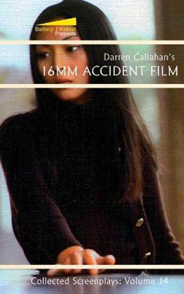 16MM Accident Film Darren Callahan 9798665800875