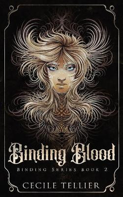 Binding Blood: Binding Series 2 Cecile Tellier 9798672769288