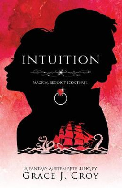 Intuition by Grace J Croy