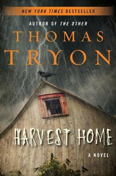 Harvest Home: A Novel Thomas Tryon 9781504056199