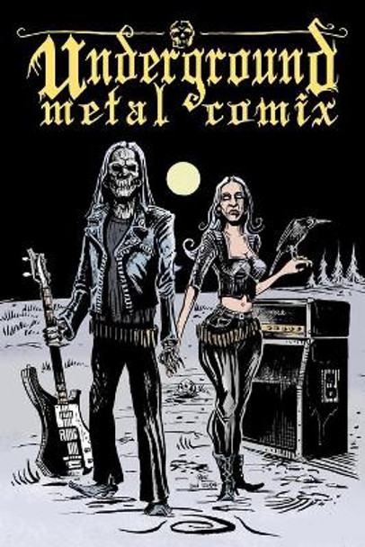 Underground Metal Comix Juha Vuorma 9798671407204