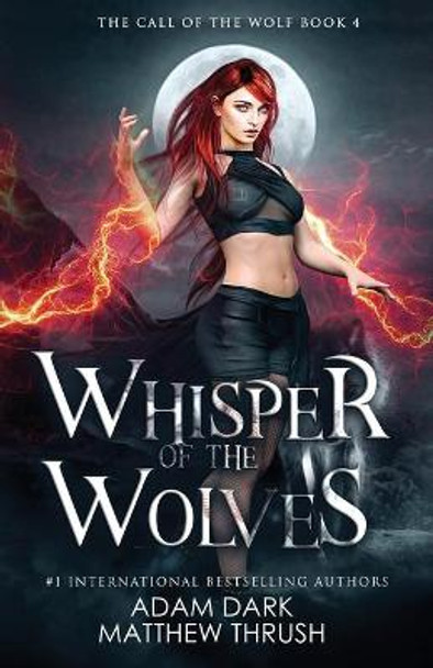 Whisper of the Wolves: A Paranormal Urban Fantasy Shapeshifter Romance Matthew Thrush 9798675644346