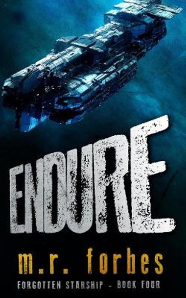 Endure M R Forbes 9798677884030