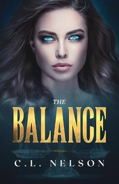 The Balance C L Nelson 9798683894375