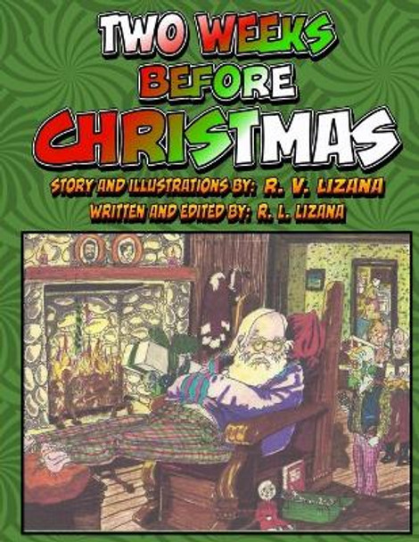 Two Weeks Before Christmas: A Graphic Novel R L Lizana 9798683898045