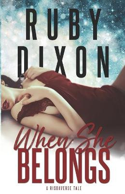 When She Belongs by Ruby Dixon