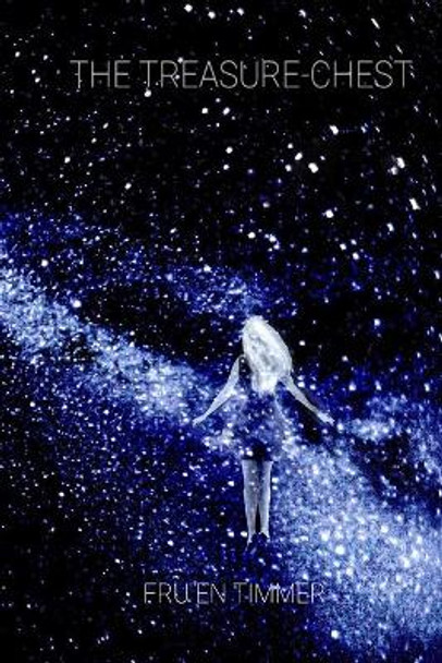 The Treasure-Chest by Fru En Timmer The Treasure-Chest by Fru En Timmer