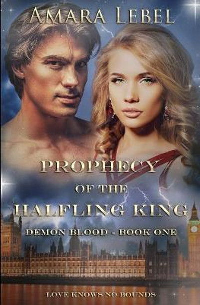 Prophecy of the Halfling King Amara Lebel 9798689022994